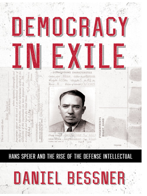Title details for Democracy in Exile by Daniel Bessner - Available